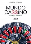 Capa do livro Mundo Cassino e Outros Poemas, S�rgio Thales