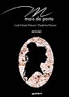 Capa do livro M Mais de Perto, Luiz Felipe Petuxo