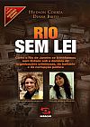 Capa do livro Rio sem Lei, Diana Hudson; Brito