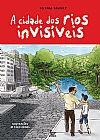 Capa do livro A cidade dos rios invisíveis, Solange Sánchez