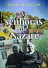 Capa do livro As senhoras de nazar�, Naim Attallah