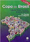 Capa do livro Copa do Brasil - Kabure, Cicero Ramalho e Outras Historias, ALEX ESCOBAR E MARCELO MIGUERES