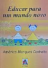 Capa do livro Educar para um mundo novo, Americo Canhoto