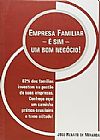 Capa do livro Empresa Familiar - É Sim - Um Bom Negócio!, José Renato de Miranda