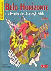 Capa do livro Belo Horizonte e a invas�o dos Zurungh-Xilih, Indigo