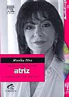 Capa do livro CARTAS A UMA JOVEM ATRIZ - AUDIOLIVRO, mar�lia P�ra PERA