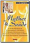 Capa do livro MULHER & SAUDE, Jose Bento de Souza