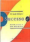 Capa do livro DICAS PARA O SEU DIA A DIA - Sucesso, LAIR RIBEIRO