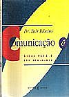Capa do livro DICAS PARA O SEU DIA A A DIA - COMUNICA��O, LAIR RIBEIRO