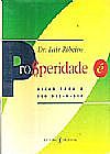 Capa do livro DICAS PARA O SEU DIA A A DIA - Prosperidade, LAIR RIBEIRO