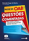 Capa do livro Passe na OAB - 1� fase -Quest�es comentadas, Marcelo Hugo da/ Jr. Rocha