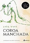 Capa do livro Coroa manchada, Watt Erin