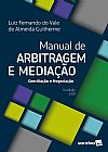 Capa do livro Manual de arbitragem e media��o, Luiz Fernando do Vale de Almeida Guilherme