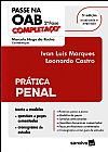 Capa do livro Passe na OAB 2ª fase - Prática penal, Ivan Luís/ Castro Marques