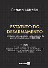 Capa do livro Estatuto do Desarmamento - 5� Edi��o 2021, Renato Flavio Marc�o