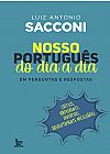 Capa do livro Nosso portugu�s do dia a dia, Luiz Antonio Sacconi