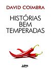Capa do livro Histórias bem temperadas, David Coimbra