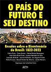 Capa do livro O pa�s do futuro e seu destino, Lourival HOLANDA