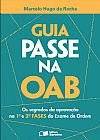 Capa do livro Guia passe na OAB, Marcelo Hugo da Rocha