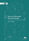 Capa do livro José ou a invenção da fraternidade, André Wénin