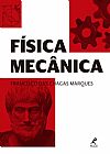 Capa do livro F�sica mec�nica, Francisco das Chagas Marques