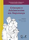 Capa do livro Crian�as e adolescentes em seguran�a, Renata D. Waksman
