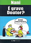 Capa do livro � grave, doutor? ( Pocket), Nani