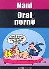 Capa do livro Orai porn� ( Pocket ), Nani