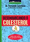 Capa do livro Desembarcando o colesterol ( Pocket), Fernando Lucchese