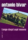 Capa do livro Longe daqui aqui mesmo (Pocket) ( Livro com a lateral amarelada), Antonio Bivar