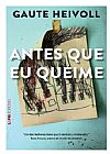 Capa do livro Antes que eu queime, Gaute Heivoll