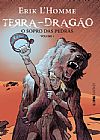Capa do livro Terra-drag�o: o sopro das pedras, Erik Homme