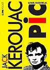 Capa do livro Pic - uma novela, Jack Kerouac