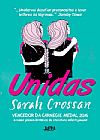 Capa do livro Unidas, Sarah Crossan
