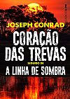 Capa do livro Coração das trevas seguido de A linha de sombra: uma confissão, Joseph Conrad