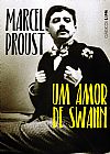 Capa do livro Um amor de swann, Marcel Proust