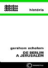 Capa do livro De berlim a jerusal�m, Gershom Scholem