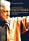 Capa do livro Ant�nio fagundes no palco da historia: um ator, Rosangela Patriota