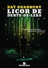 Capa do livro Licor de dente-de-le�o, Ray Bradbury