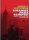 Capa do livro Amanh� para sempre, Jorge G. Casta�eda