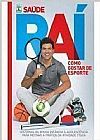 Capa do livro Ra� - como gostar de esporte, VARIOS