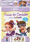 Capa do livro Frases do Coração Para Colorir - Kit Livro + Lápis de Cor (Estrela Guia), Todolivro
