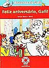 Capa do livro Histórias de Gafi - Feliz Aniversário, Gafi!, Arturo Blum