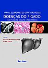 Capa do livro Manual de diagnóstico e tratamento das doenças do fígado, Edison Roberto Parise