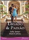 Capa do livro Legado & Paix�o - Harlequin Jessica 220, Julia James