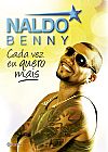 Capa do livro Naldo Benny - Cada vez eu quero mais, Naldo Benny