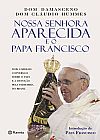 Capa do livro Nossa Senhora Aparecida e o Papa Francisco, Raymundo Damasceno Assis