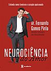 Capa do livro Neuroci�ncia do amor, Fernando Gomes Pinto