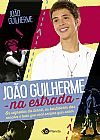 Capa do livro João guilherme na estrada, João Guilherme
