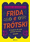 Capa do livro Frida e Trótski, Gérard de Cortanze